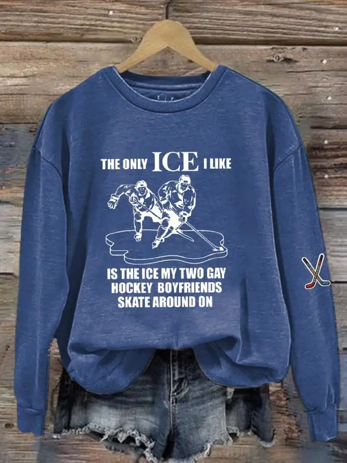 Heated Rivalry Sweatshirt The Only ICE I Like Is The Ice My Two Gay Hockey Boyfriends Fan Merch