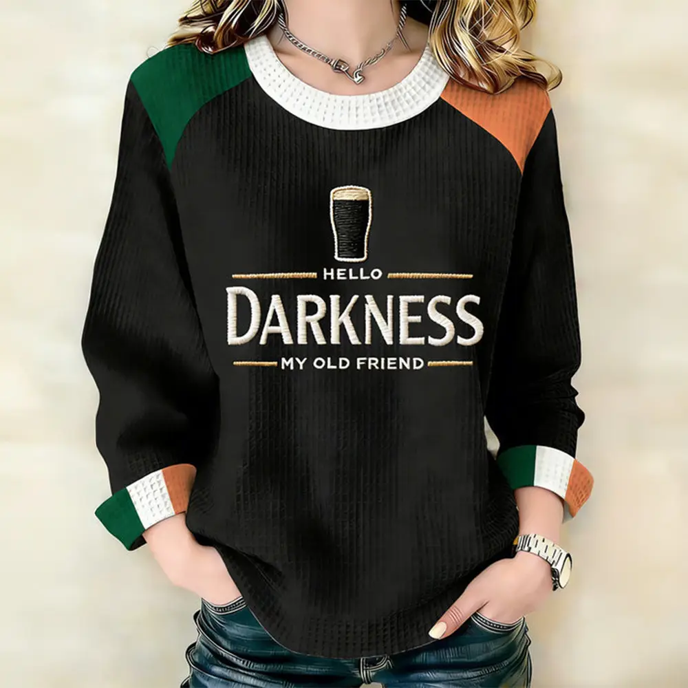 Hello Darkness My Old Friend Sweatshirt Dry Irish Stout Apparel Cool Gift For St Patrick's Day