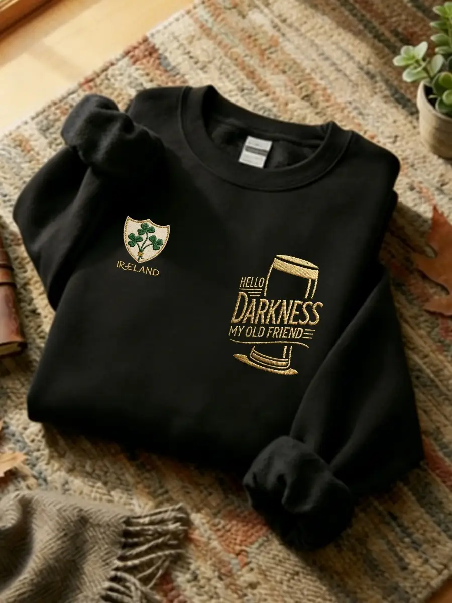 Hello Darkness My Old Friend Sweatshirt Irish Stout Beer Print St Patrick's Day Merch Gift