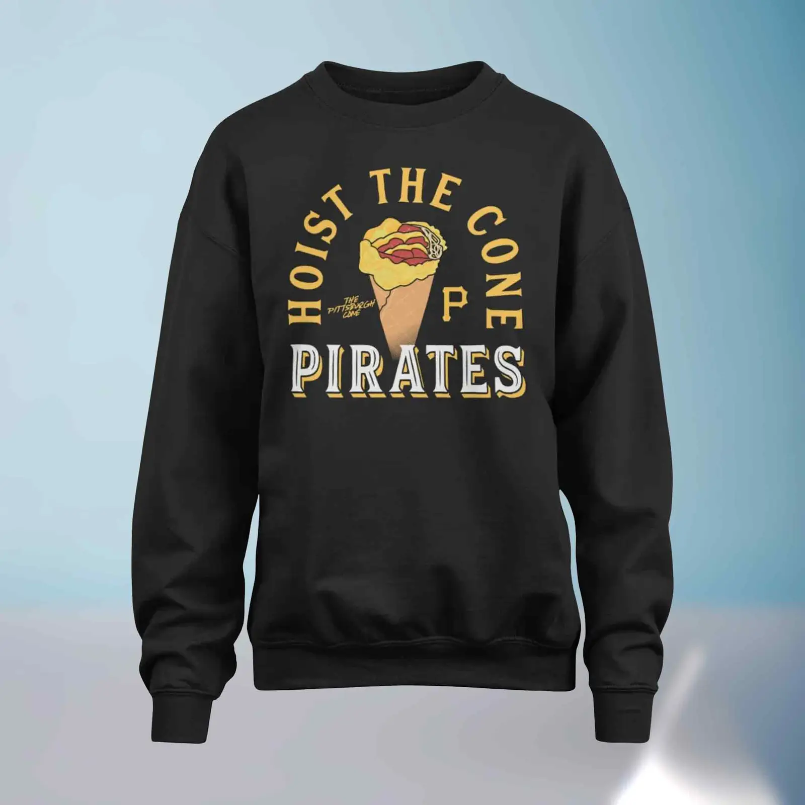 Hoist The Cone Sweatshirt Pittsburgh Pirates Hoist 2026 Merch Great Gift For Son