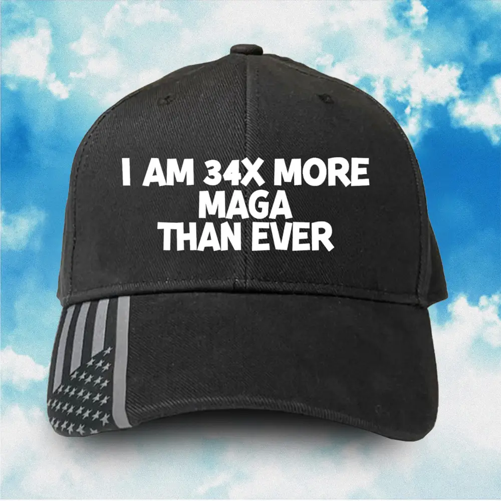I Am 34x More MAGA Than Ever Hat Trump 2024 Hat Gifts For Trump Lovers I Am 34x More MAGA Than Ever Hat Trump 2024 Hat Gifts For Trump Lovers - Image 1