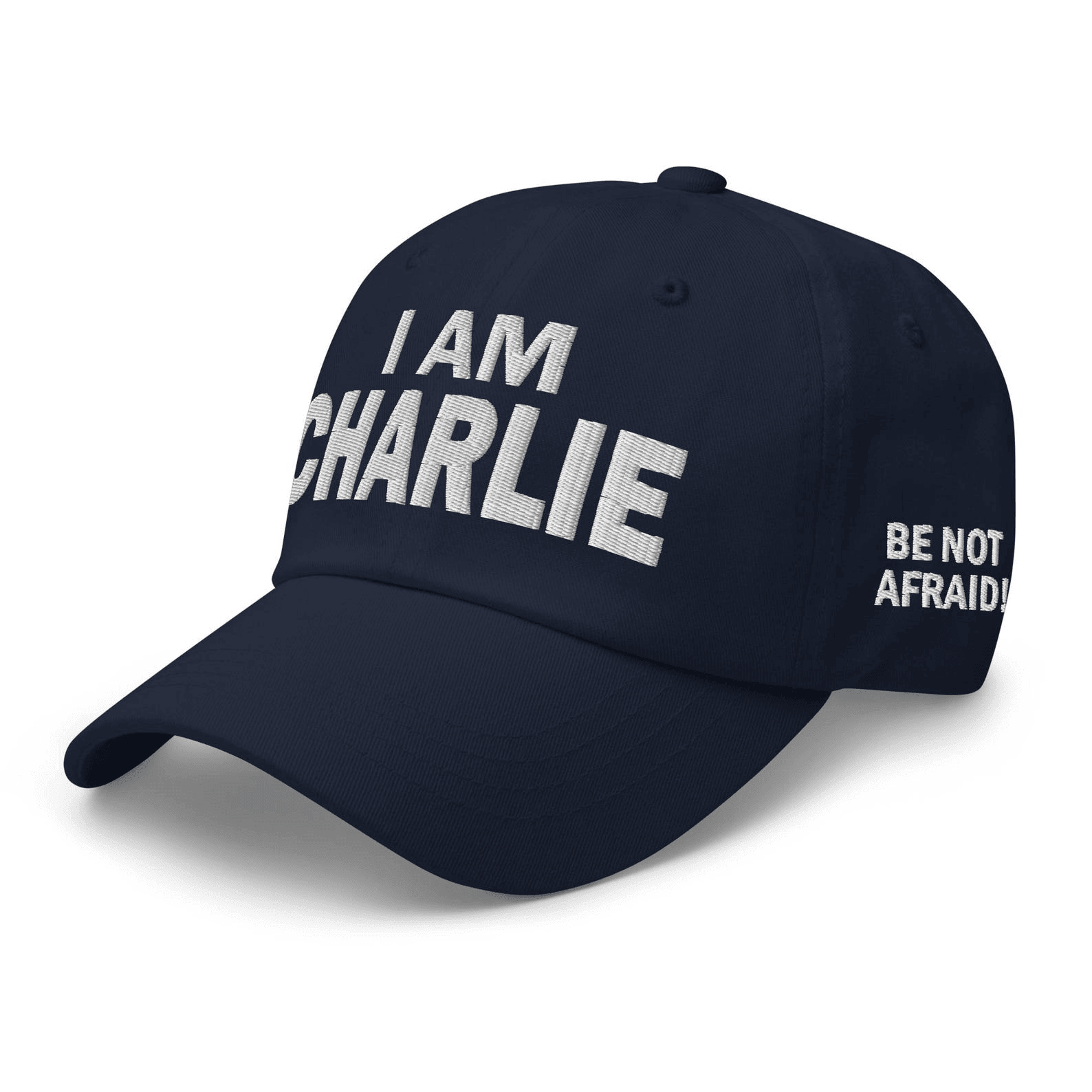 I am Charlie Embroided Hat Be Not Afraid Trump and Charlie Kirk Supporter Cap I am Charlie Embroided Hat Be Not Afraid Trump and Charlie Kirk Supporter Cap - Image 1