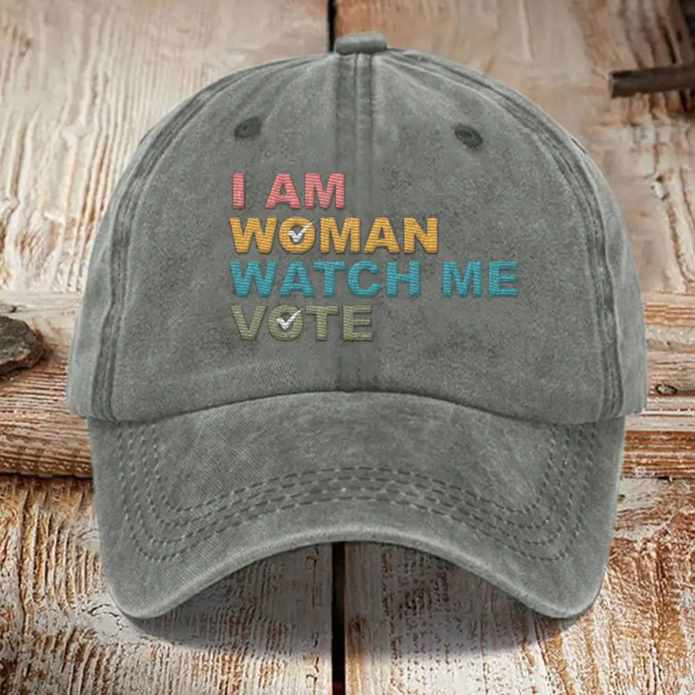 I Am Woman Watch Me Vote Hat 2024 Election Political Hat Feminist Gifts