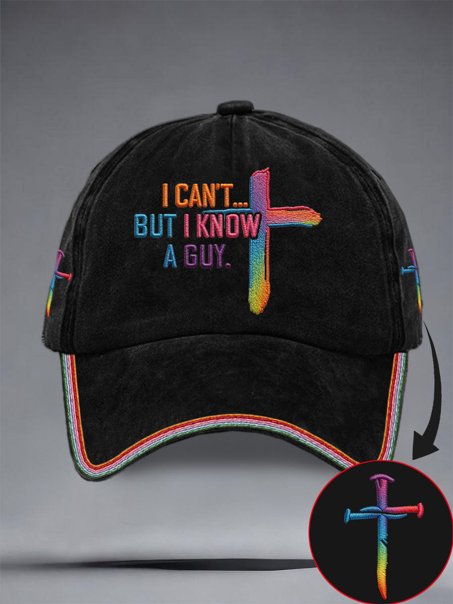 I Can't But I Know A Guy Hat Jesus Christ Baseball Cap Christian Gifts For Him Her