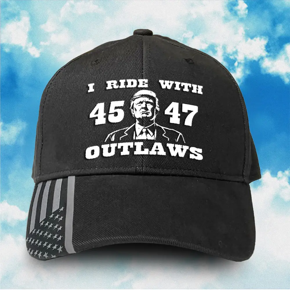 I Ride With Outlaws 45 47 Hat Vote For Donald Trump 2024 Hat Gifts For Trump Fans