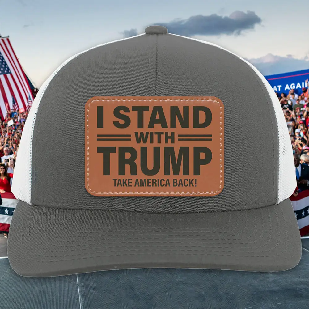 I Stand With Trump Take America Back Hat Support Trump For President 2024 Patriot Hat Gift