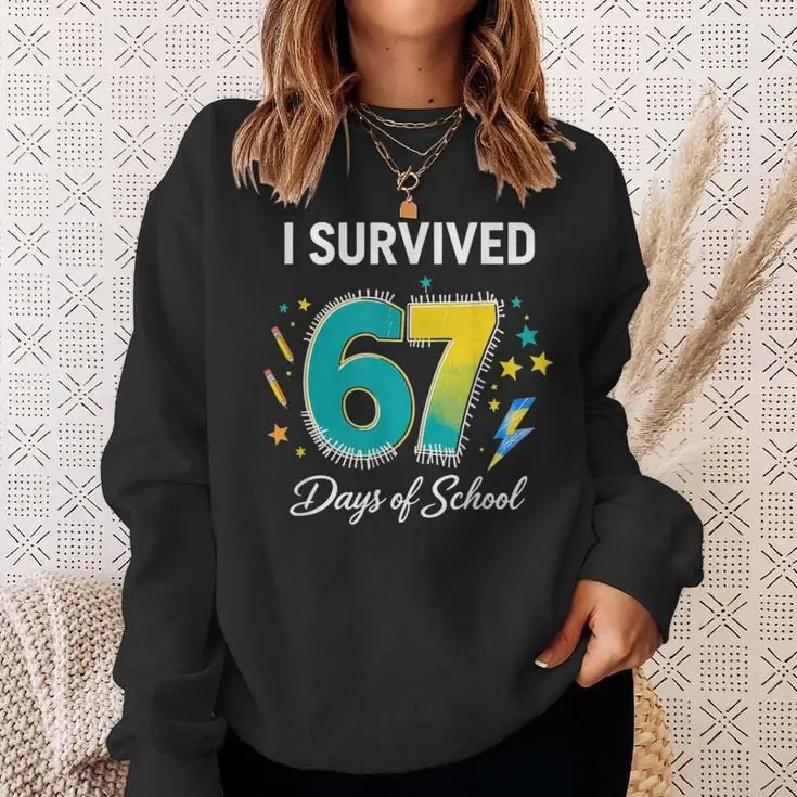 I Survived 67 Days Of School Sweatshirt End Of School Year Classroom Clothes Gifts For Teens