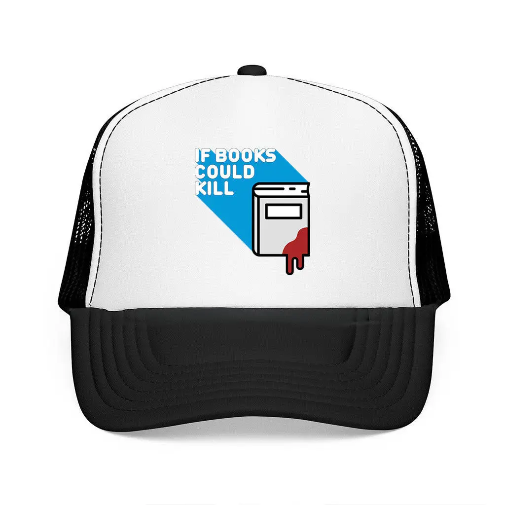 If Books Could Kill Merch Trucker Hat Gift Gifts For Father -WearandDecor If Books Could Kill Merch Trucker Hat Gift Gifts For Father -WearandDecor - Image 1
