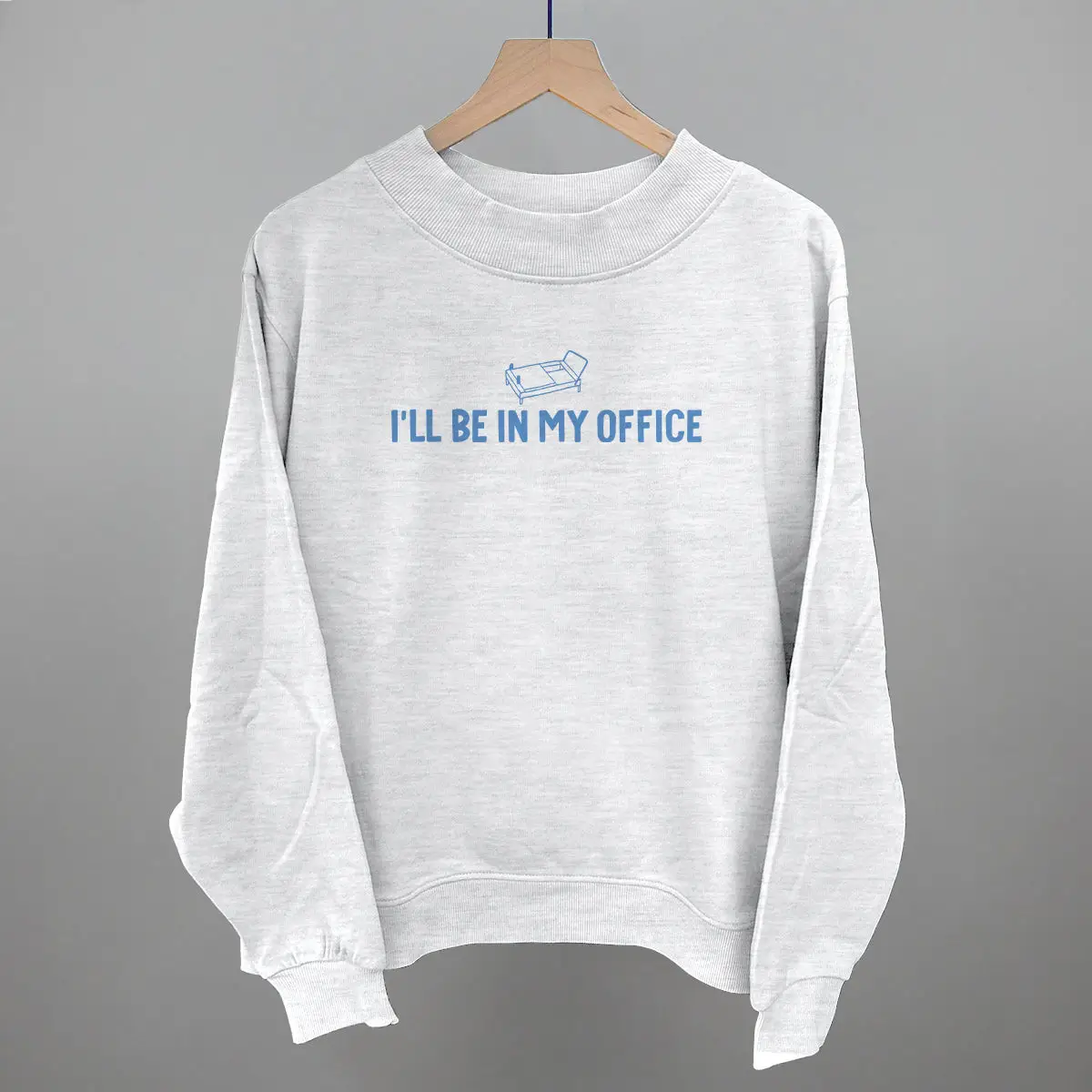 I'll Be In My Office Sweatshirt Cooking Hobbyist Apparel Gift For Her I'll Be In My Office Sweatshirt Cooking Hobbyist Apparel Gift For Her - Image 1