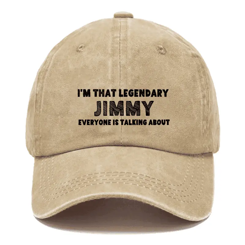 I'm That Legendary JIMMY Everyone Is Talking About Cap Funny Graphic Tee for Men – Witty Quote