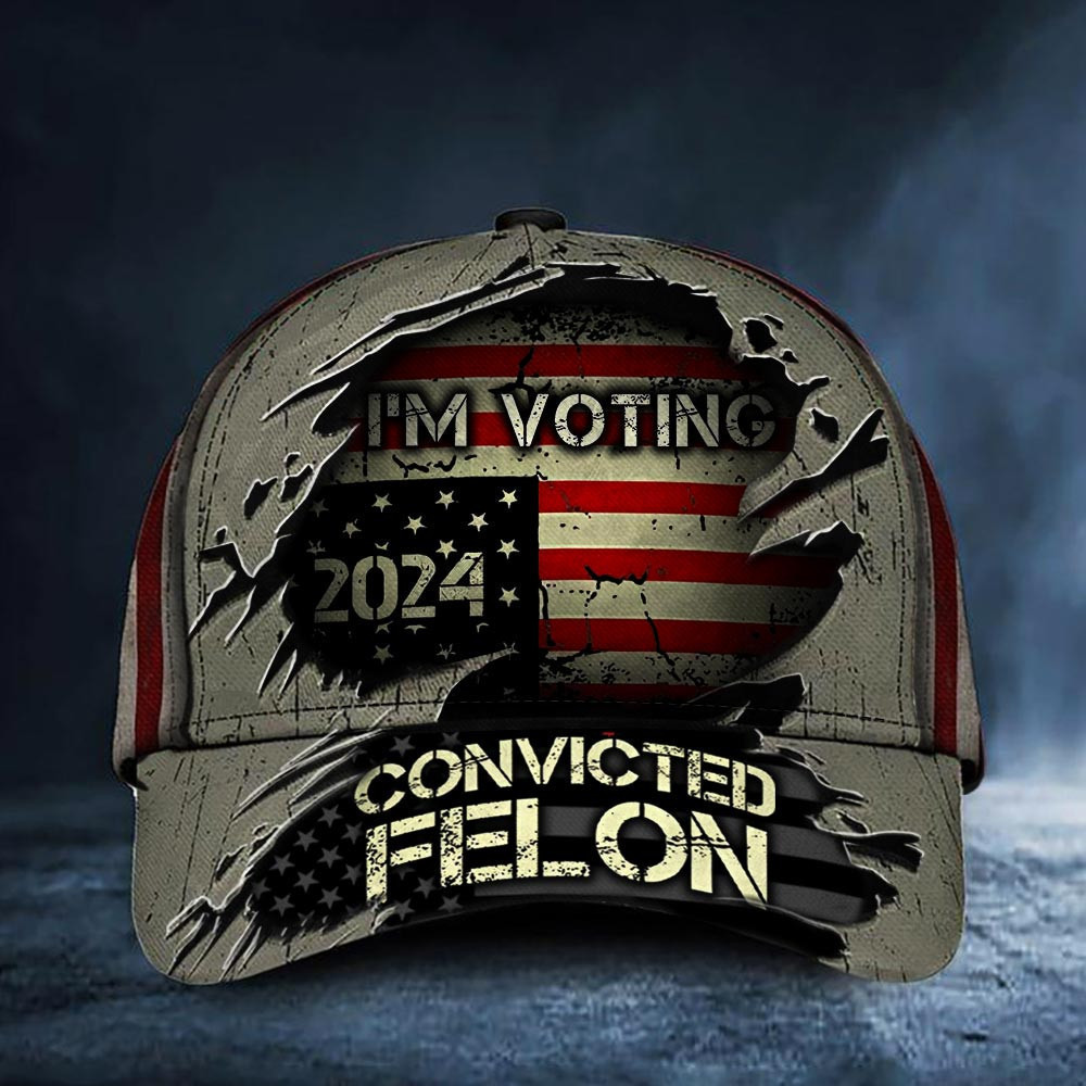 I'm Voting For The Convicted Felon 2024 Hat Free Trump Hat Trump 2024 Merch Gift For Him I'm Voting For The Convicted Felon 2024 Hat Free Trump Hat Trump 2024 Merch Gift For Him - Image 1