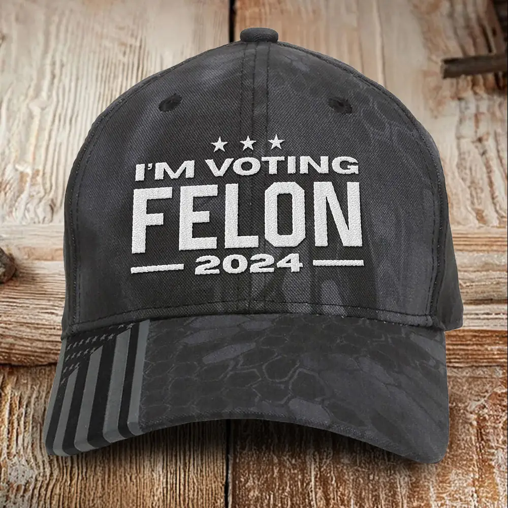 I'm Voting For The Felon 2024 Embroidered Camo Hat Trump 2024 Hat Free Donald Trump Merch