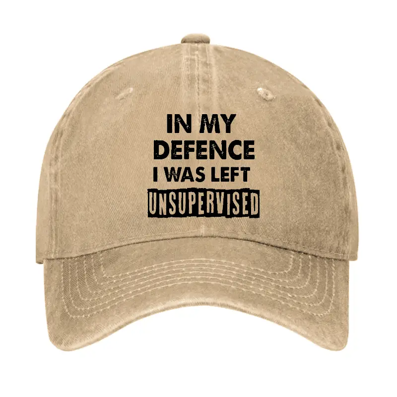 In My Defence I Was Left Unsupervised Funny Sarcastic Cap Funny Saying Shirt for Men – Humorous In My Defence I Was Left Unsupervised Funny Sarcastic Cap Funny Saying Shirt for Men – Humorous - Image 1