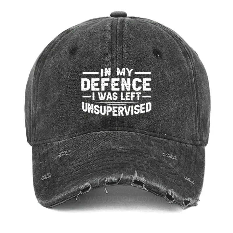 In My Defence I Was Left Unsupervised Washed Vintage Cap Sarcastic Graphic Tee for Men – Comica