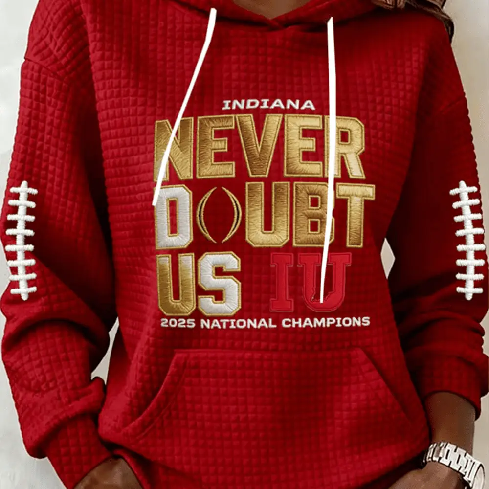 Indiana Never Doubt Us IU Hoodie Indiana 2026 National Championship Hooded Sweatshirt Indiana Never Doubt Us IU Hoodie Indiana 2026 National Championship Hooded Sweatshirt - Image 1