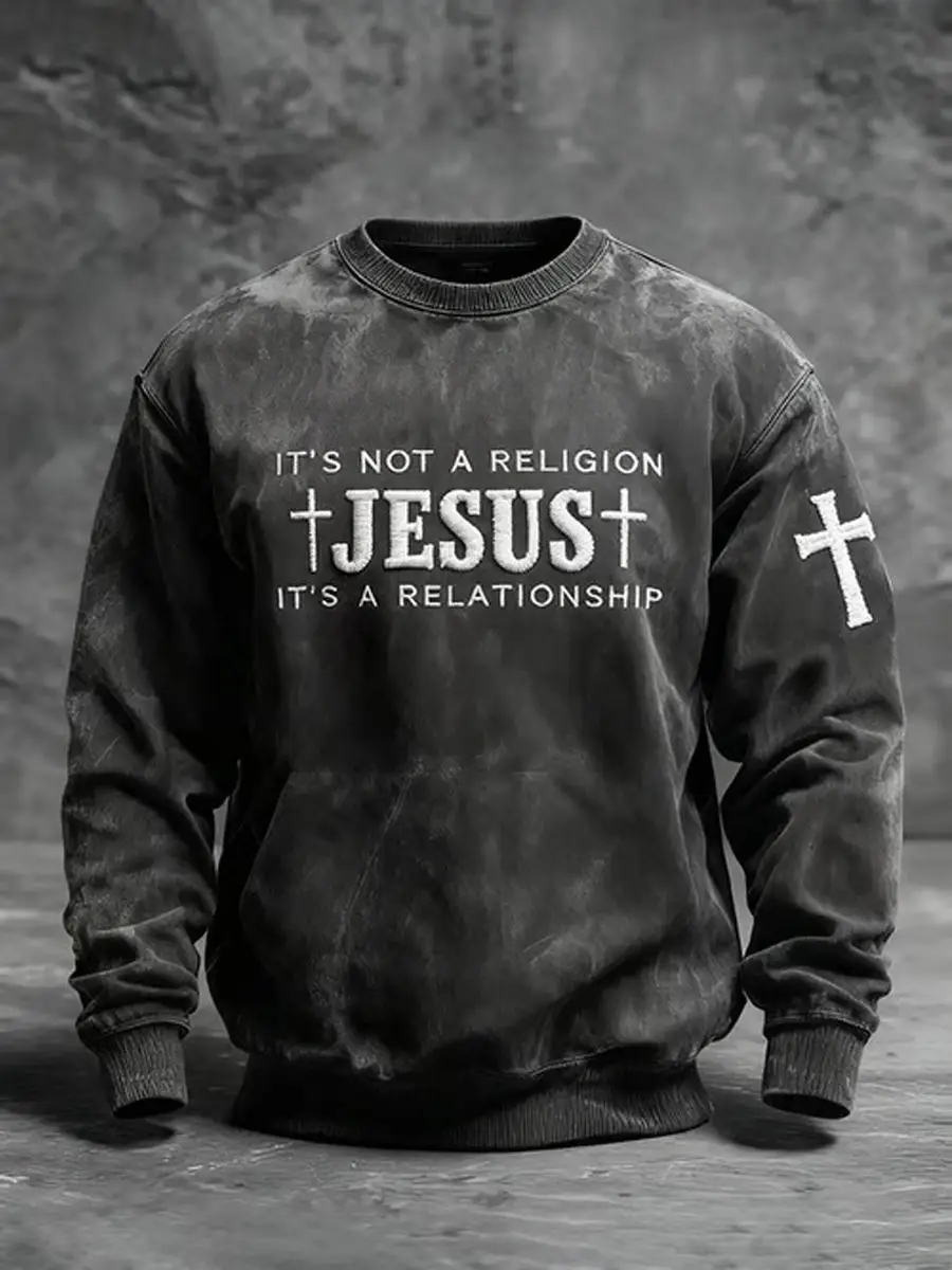 It's Not A Religion Jesus Sweatshirt It's A Relationship Apparel Father's Day Gifts