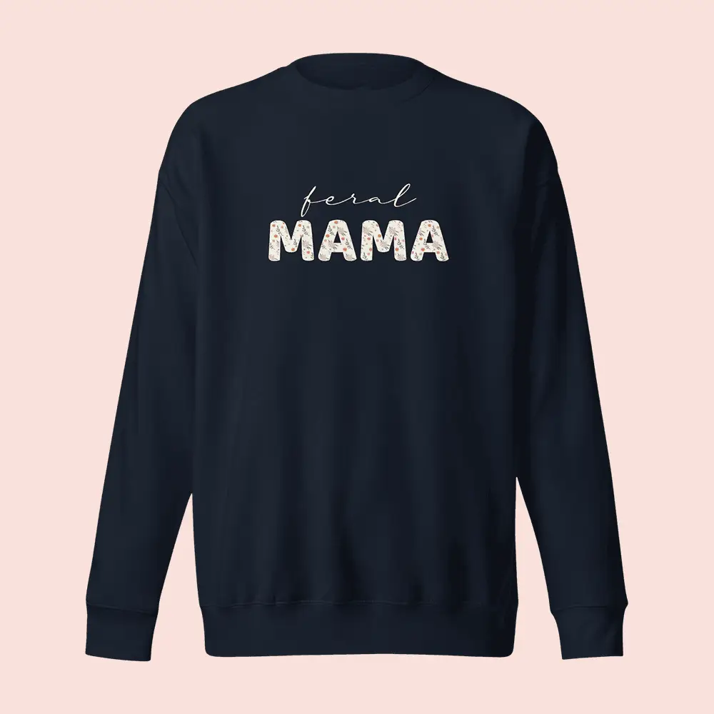 Jen Hamilton Merch Feral Mama Sweatshirt White Text Trendy Mom Clothing Gifts Ideas