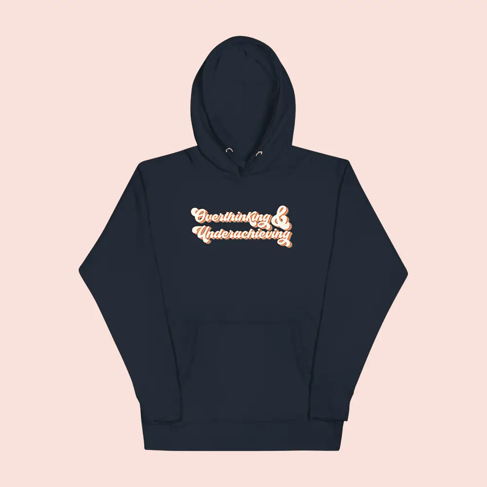 Jen Hamilton Merch Overthinking And Underachieving Hoodie Unique Gifts For Him