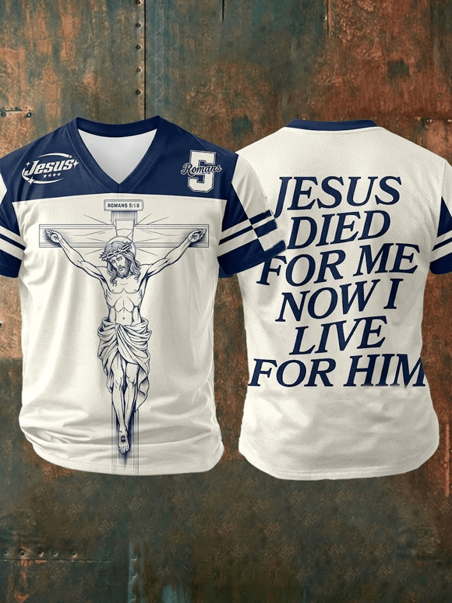 Jesus Died For Me Now I Live For Him V-Neck Jersey Jesus Apparel Gift For Believers Jesus Died For Me Now I Live For Him V-Neck Jersey Jesus Apparel Gift For Believers - Image 1