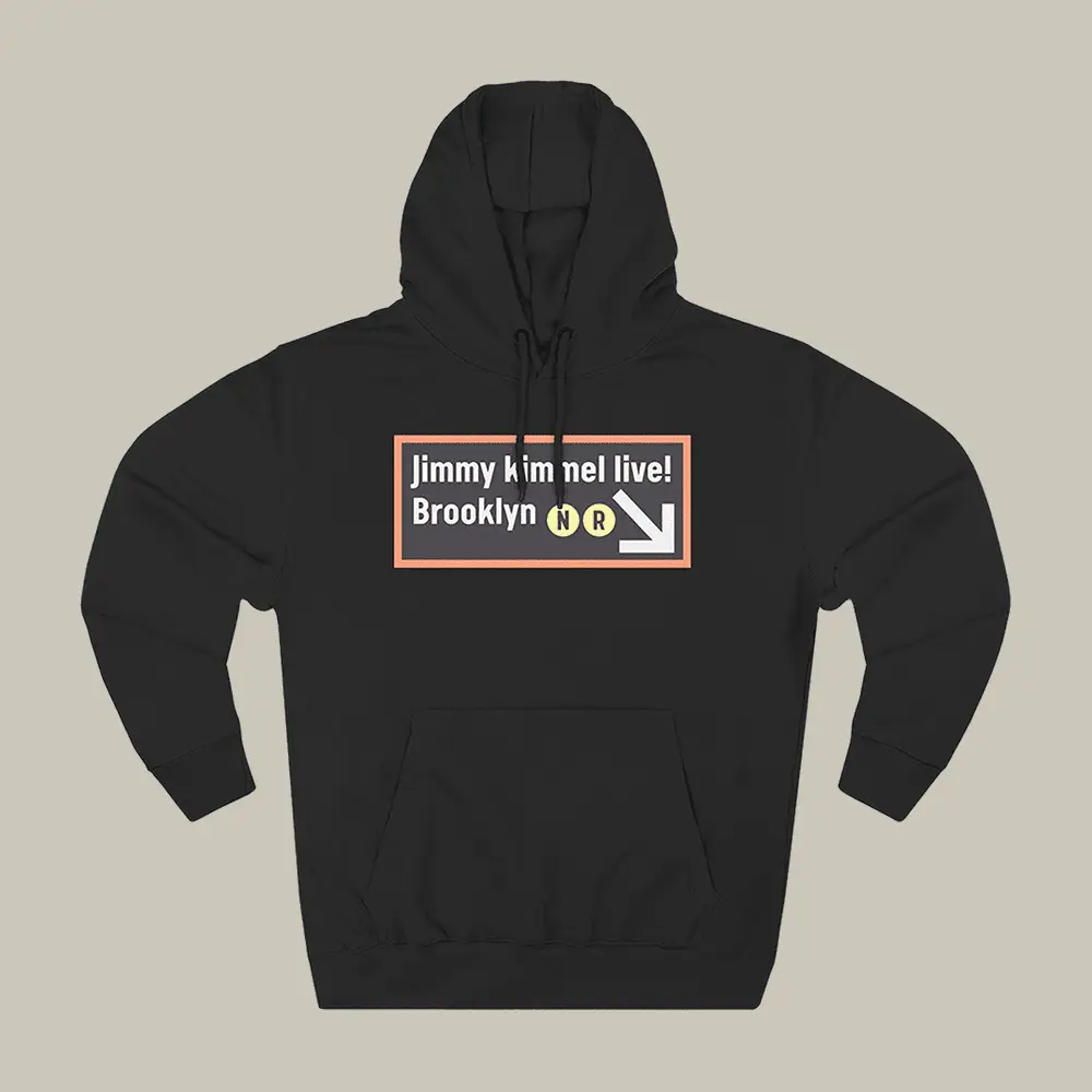 Jimmy Kimmel Live Brooklyn Hoodie Jimmy Kimmel Brooklyn Apparel Fan Merch Jimmy Kimmel Live Brooklyn Hoodie Jimmy Kimmel Brooklyn Apparel Fan Merch - Image 1