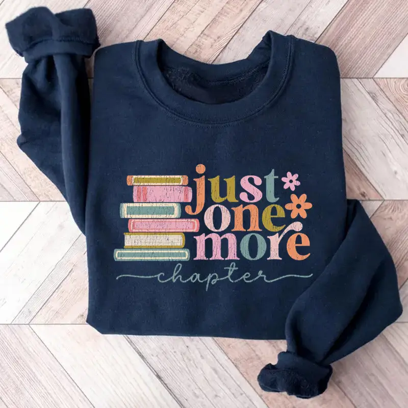 Just One More Chapter Sweatshirt Bookish Book Club Merch Gift For Books Lover Just One More Chapter Sweatshirt Bookish Book Club Merch Gift For Books Lover - Image 1