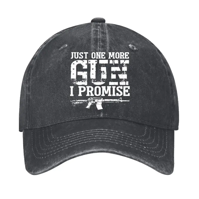 Just One More Gun I Promise Cap Humorous T-Shirt for Men – Funny Quotes Shirt