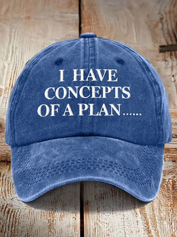 Kamala Harris 2024 I Have Concepts Of A Plan Hat Support Harris Slogan Campaign Merch