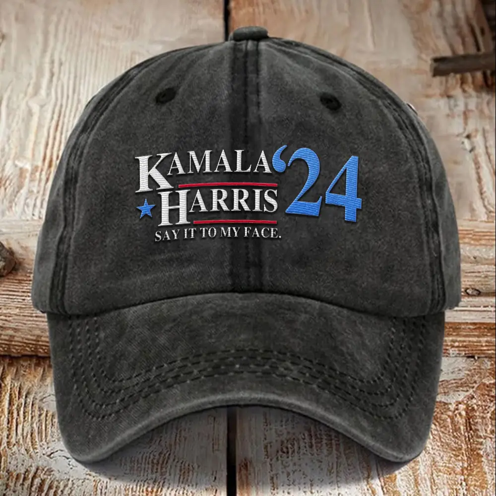 Kamala Harris 24 Say It To My Face Hat Presidential Campaign Kamala Hat For Voters Gifts
