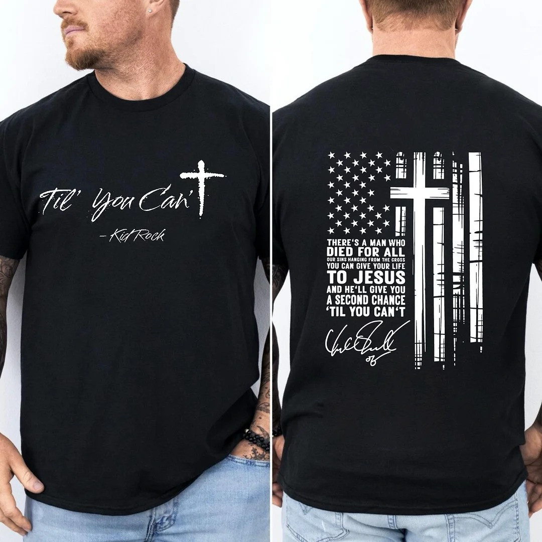 Kid Rock Merch U.S 250 Tour Shirt Till You Can't Kid Rock Tee Concert Clothing Gift