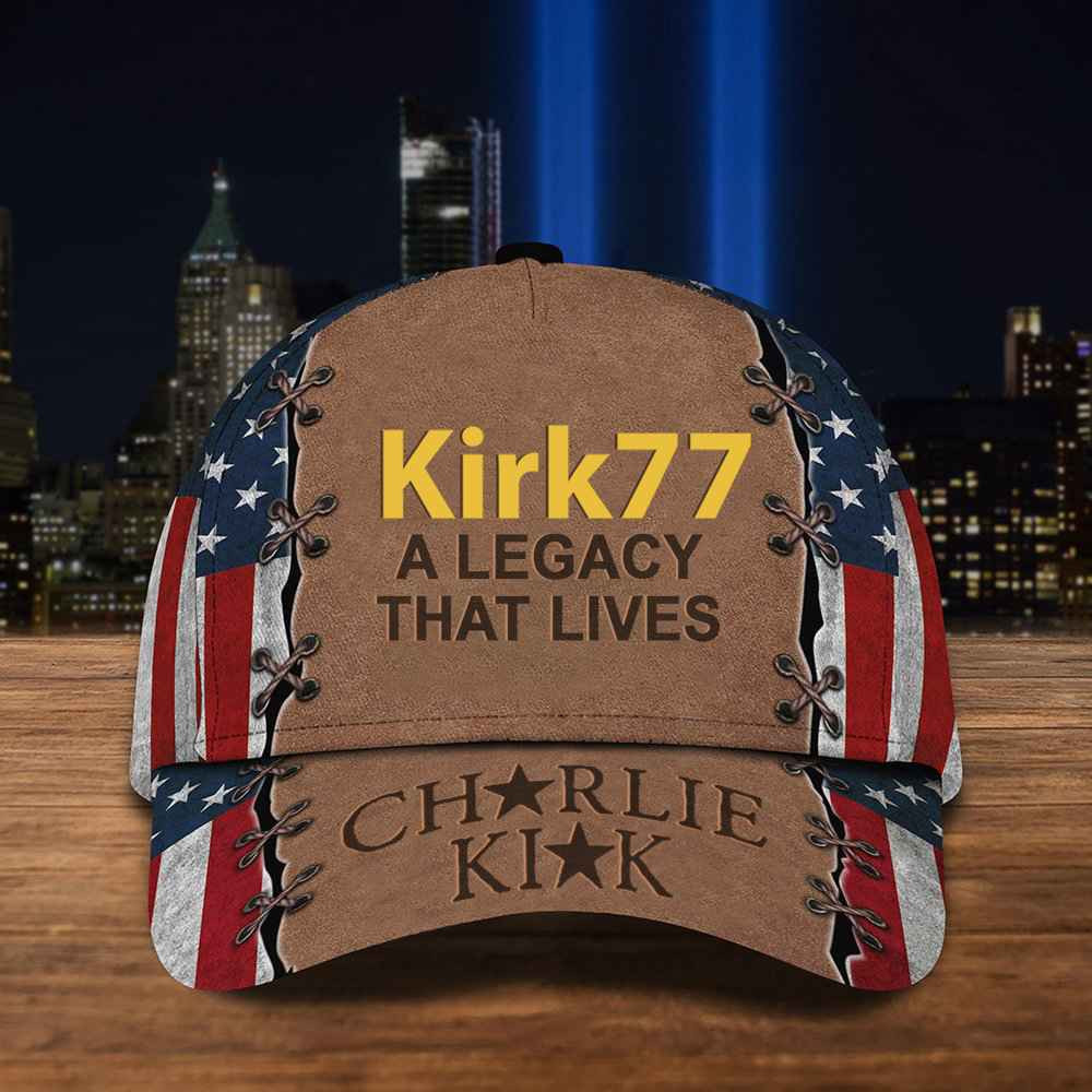 Kirk 77 A Legacy That Lives Hat American Flag Hat Charlie Kirk Merchandise Supporters Gifts Kirk 77 A Legacy That Lives Hat American Flag Hat Charlie Kirk Merchandise Supporters Gifts - Image 1