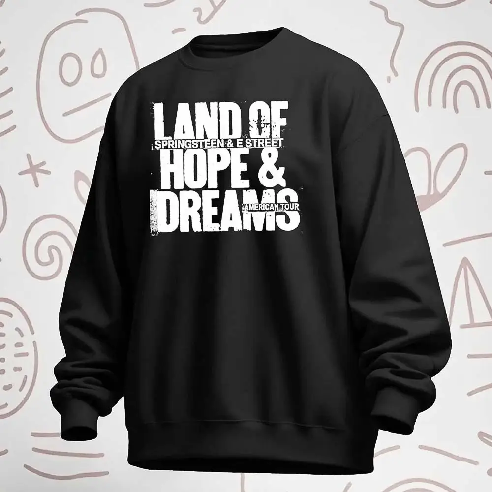 Land Of Hope And Dreams Tour 2026 Sweatshirt Bruce Springsteen E Street Band Concert Apparel Fan Gear Land Of Hope And Dreams Tour 2026 Sweatshirt Bruce Springsteen E Street Band Concert Apparel Fan Gear - Image 1