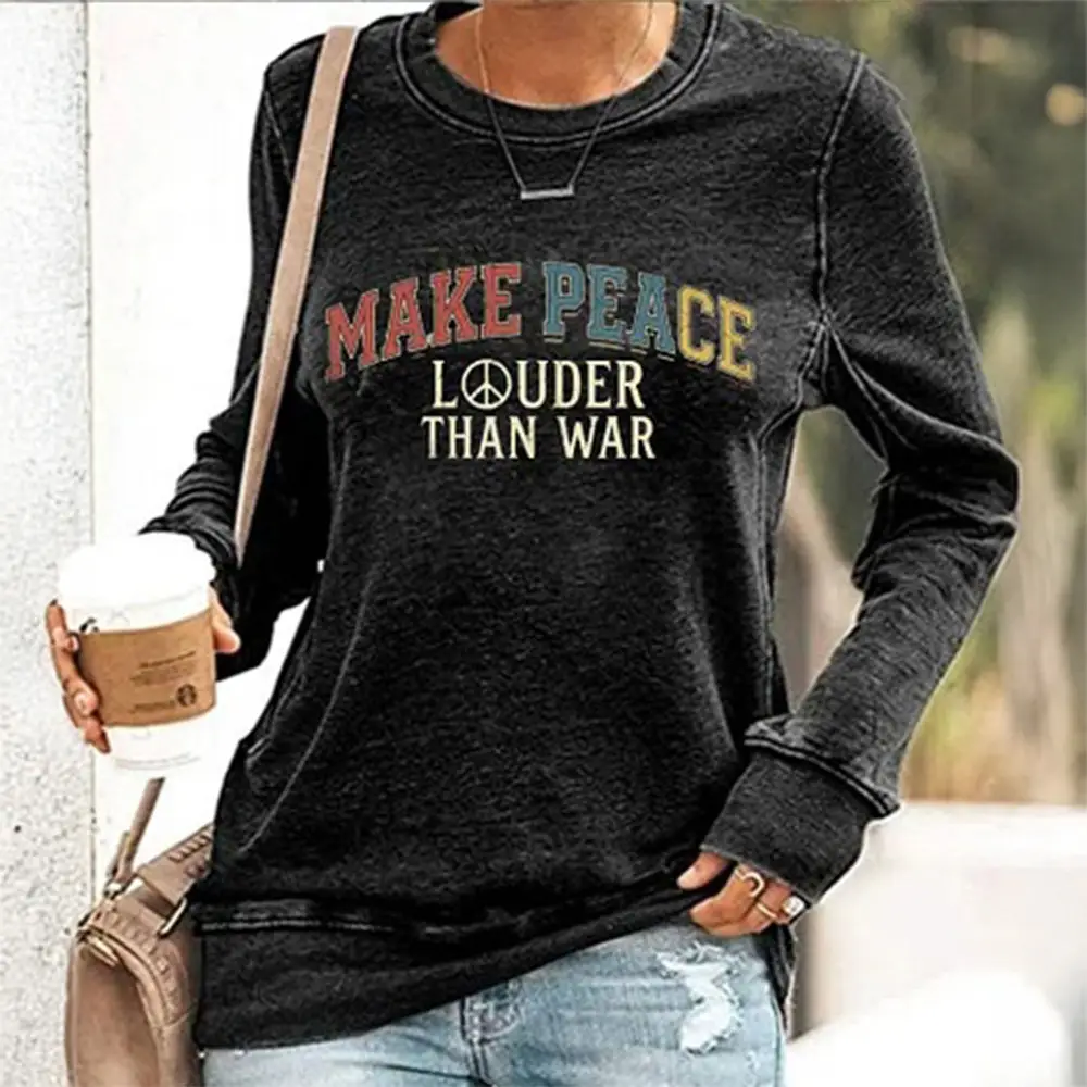 Make Peace Louder Than War Sweatshirt Hippie Style Clothing Gift For Supporters