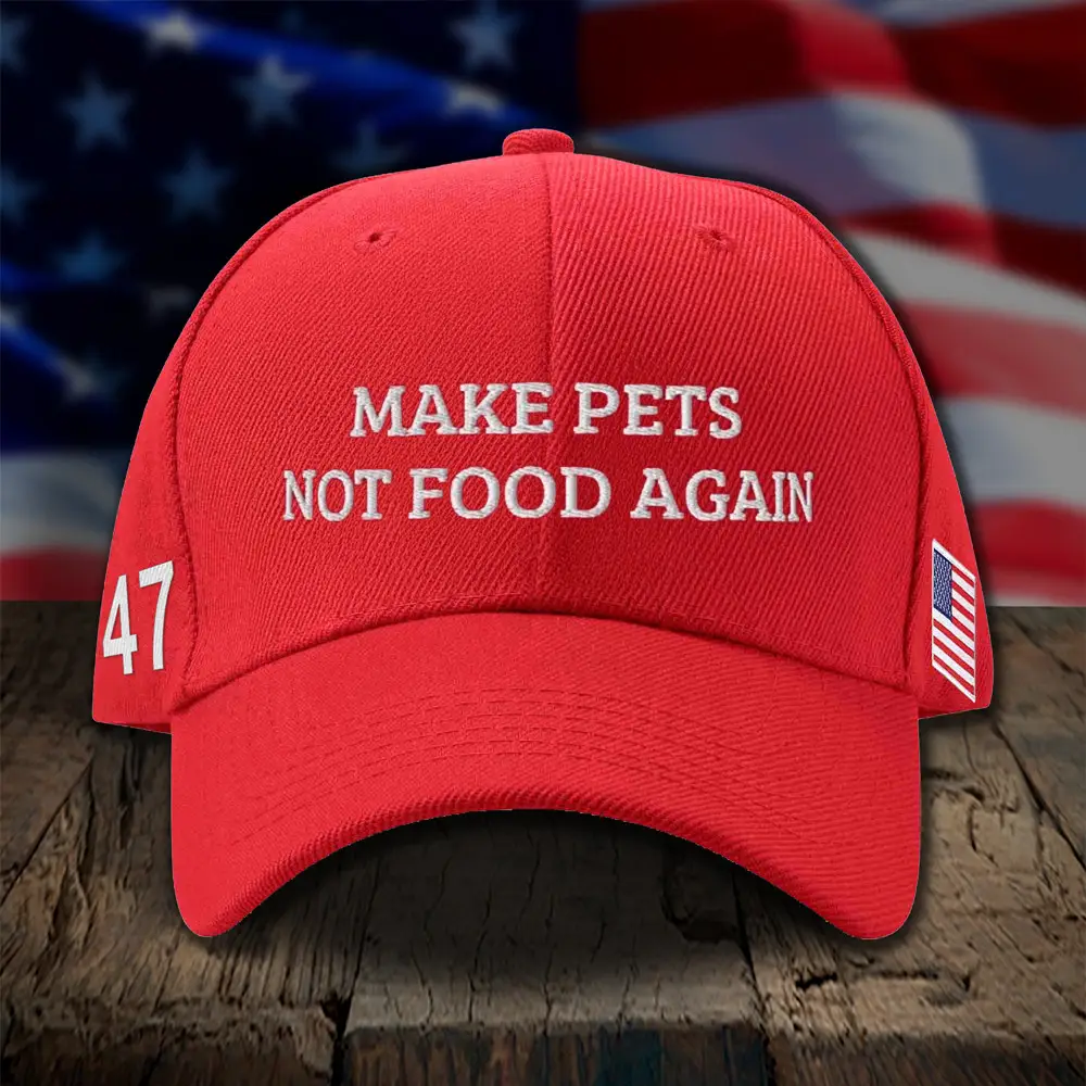 Make Pets Not Food Again Embroidered Hat They're Eating Pets Hat Trump 2024 Merch