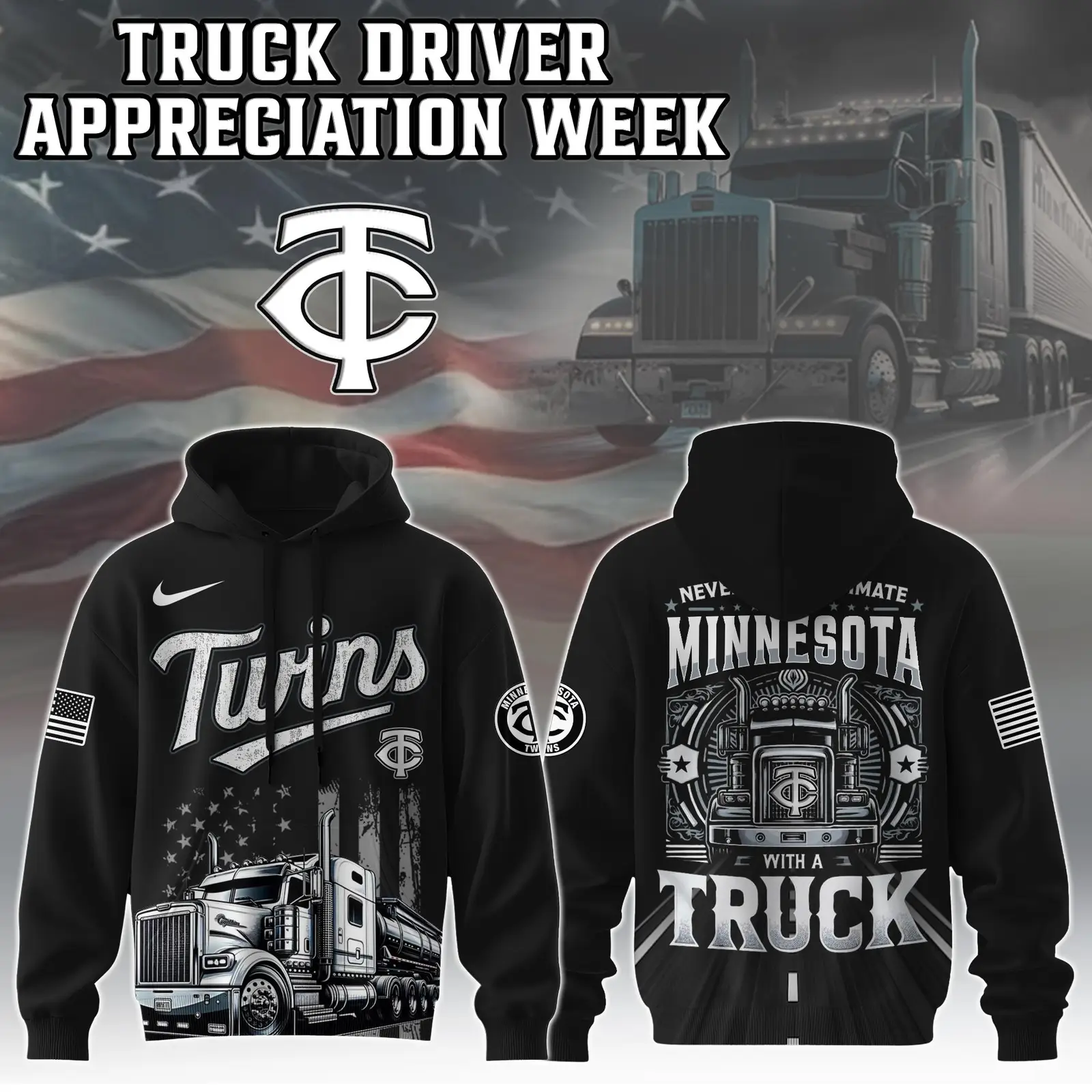 Minnesota Twins Truck Driver Appreciation Week Hoodie Trucker Baseball Lovers Fan Gifts