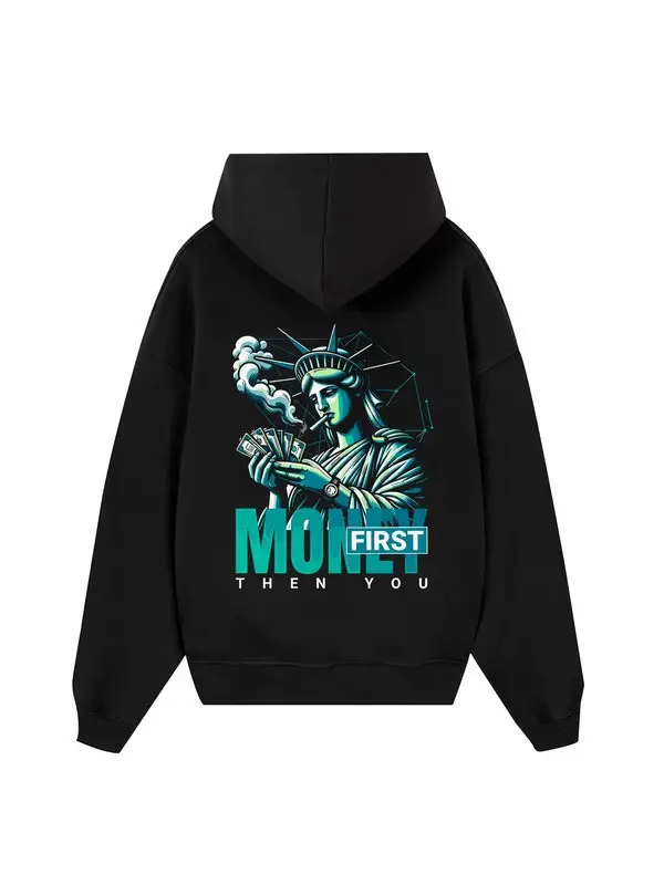 Money First Then You Hoodie Liberty Statue Smoking And Holding Money Funny Clothes Gifts