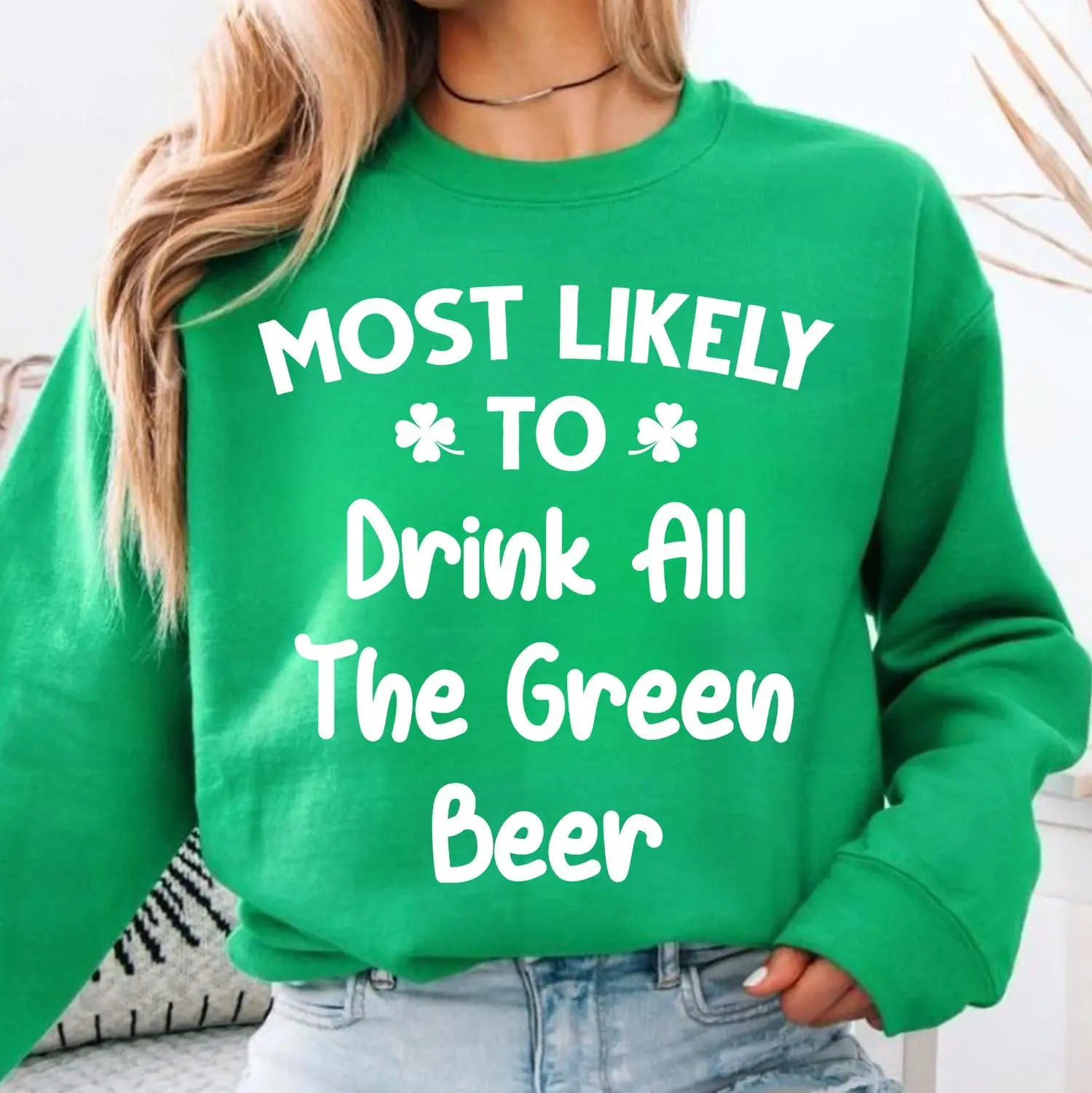 Most Likely To Drink All The Green Bear Sweatshirt Funny St Patrick's Day Clothing For Her