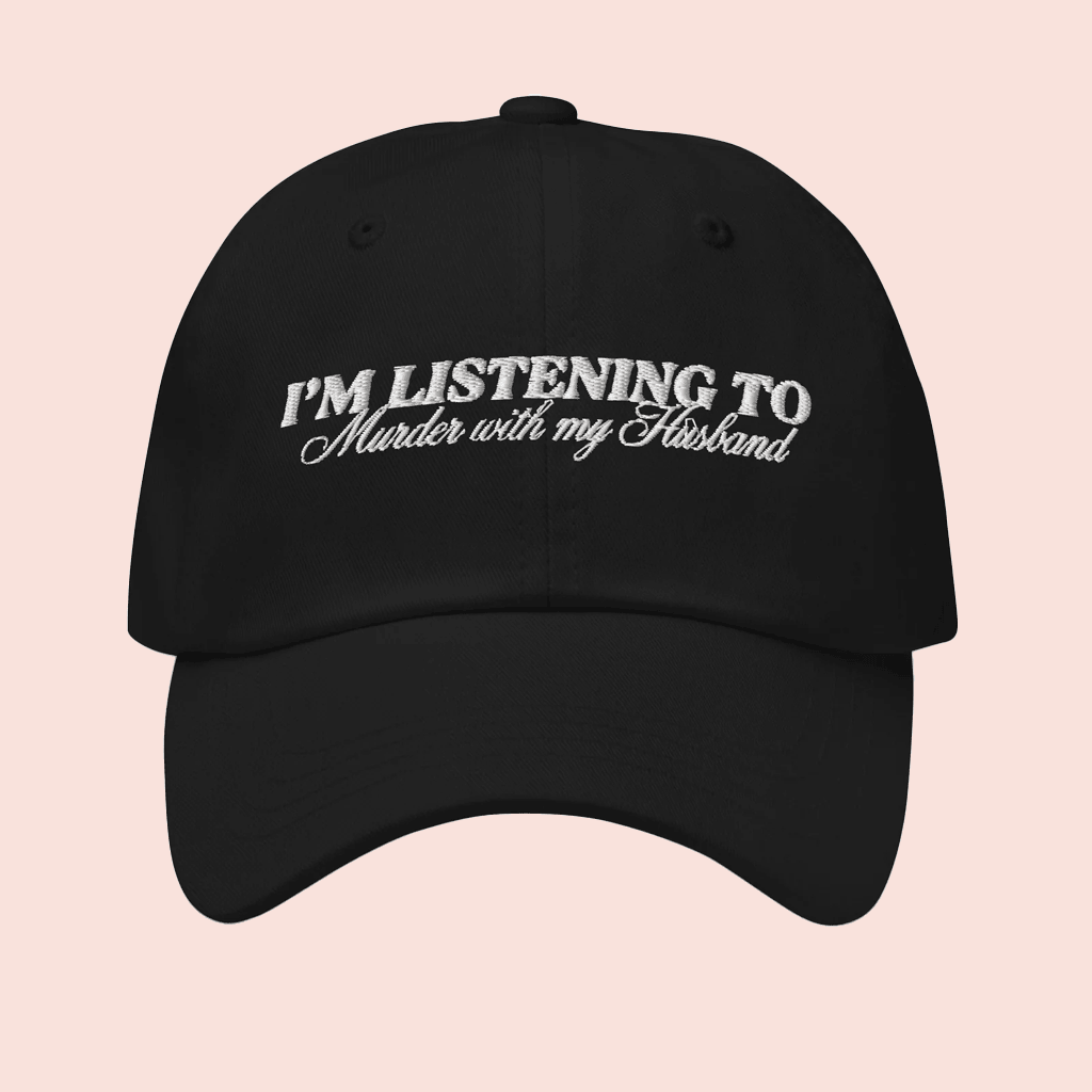 Murder With My Husband Merch I'm Listening To Hat Special MWMH Ball Cap Gift For Friends