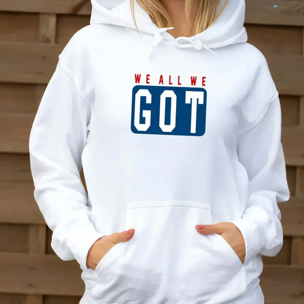 New England Patriots We All We Got Hoodie Marcus Jones Patriots Merch Fan Gifts