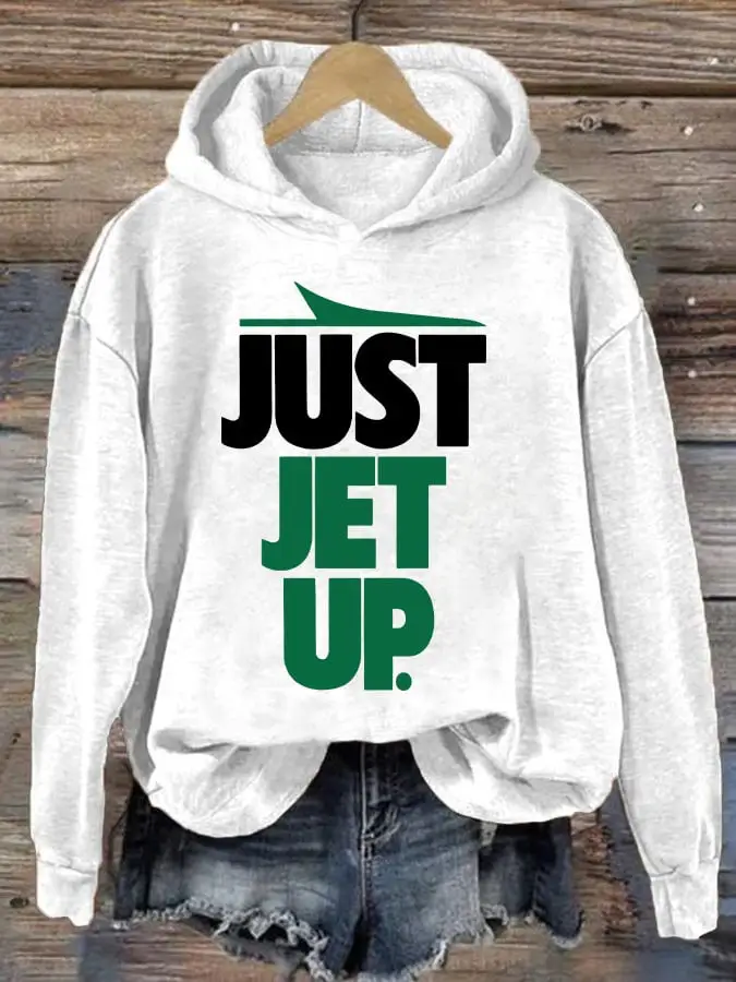 New York Jets Hoodie Just Jet Up Football Game Day Merch Gifts For Jets Fans For Her