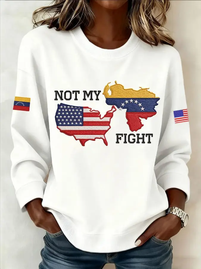 Not My Fight Sweatshirt Freedom Support Venezuela Merch Gifts For Mother