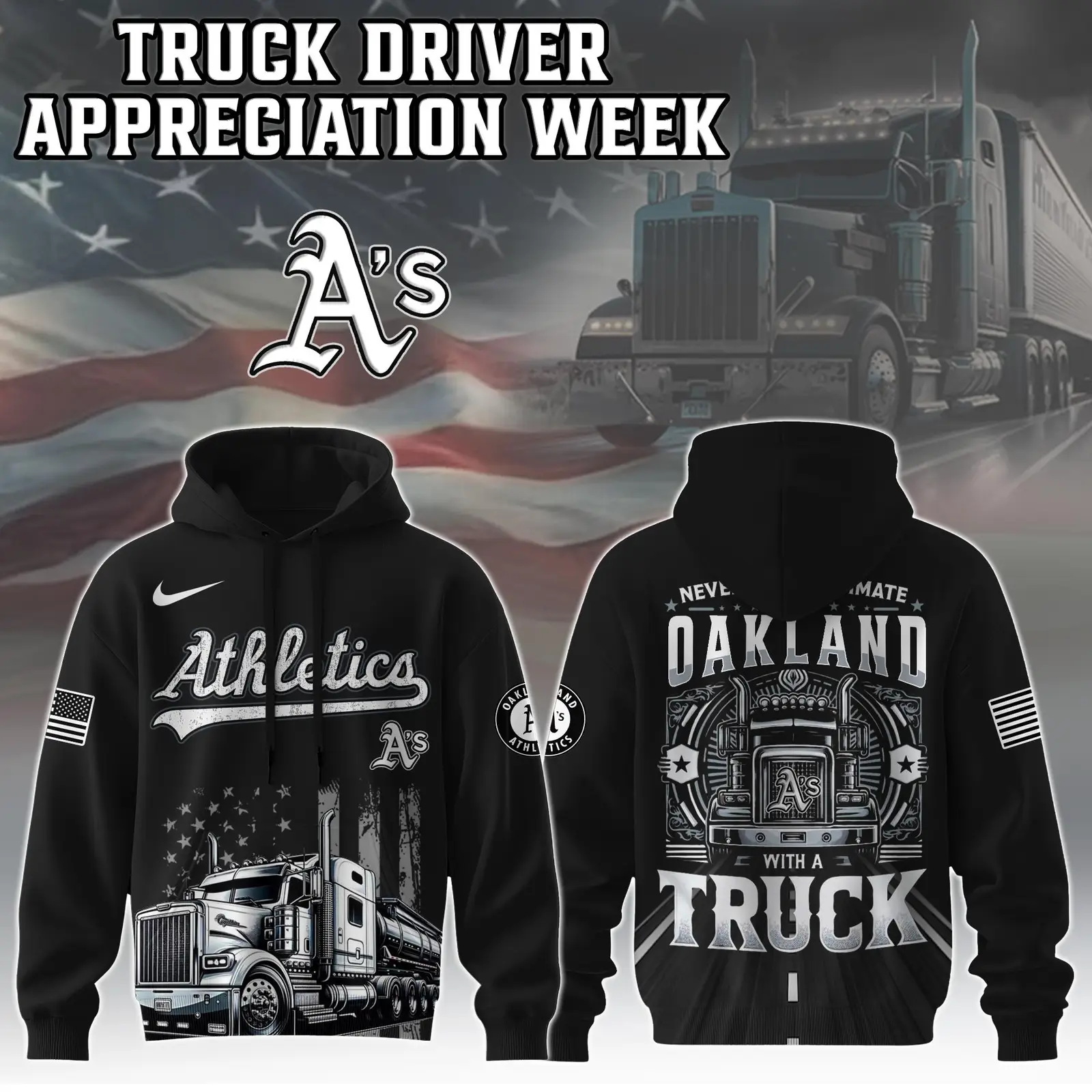 Oakland Athletics Truck Driver Appreciation Week Hoodie Trucker Baseball Fan Dad Gifts