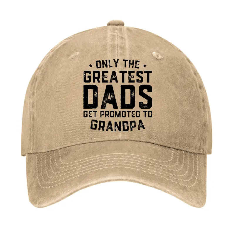 Only The Greatest Dads Get Promoted To Grandpa Cap Funny Quote Shirt for Men – Humor Graphic Te