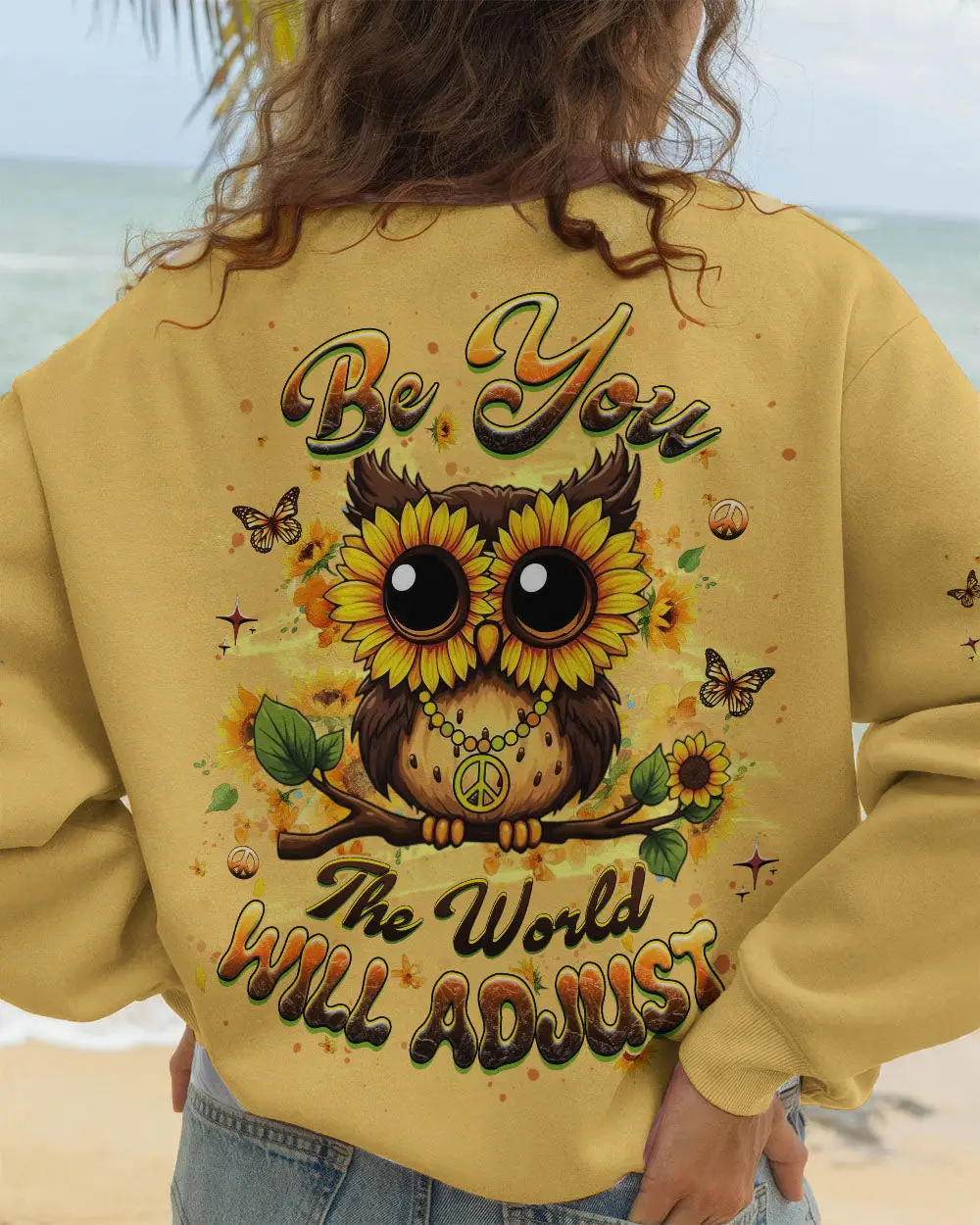 Owl Be You The World Will Adjust Sweatshirt Sunflower Owl With Peace Sign Presents For Her