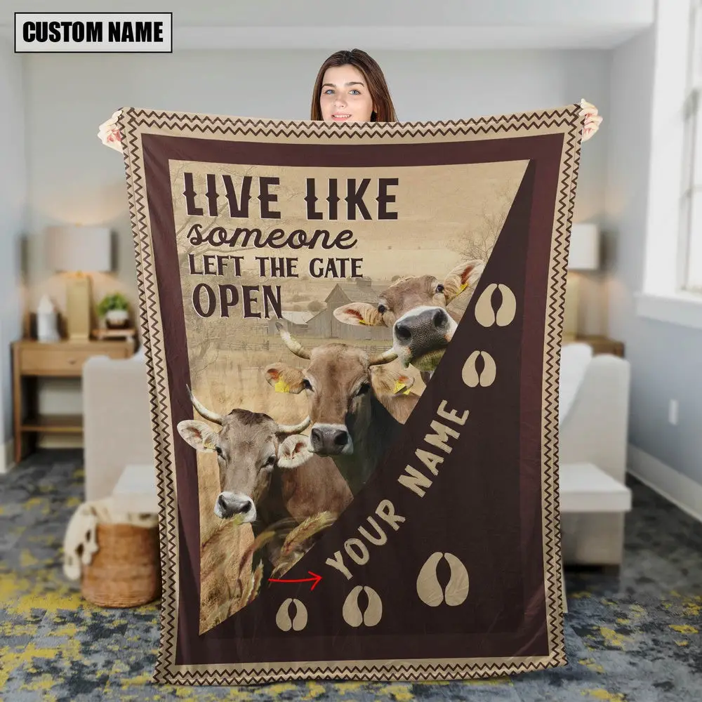 Personalized Brown Swiss Live Like Someone Left The Gate Open Blanket Family Holiday Gifts