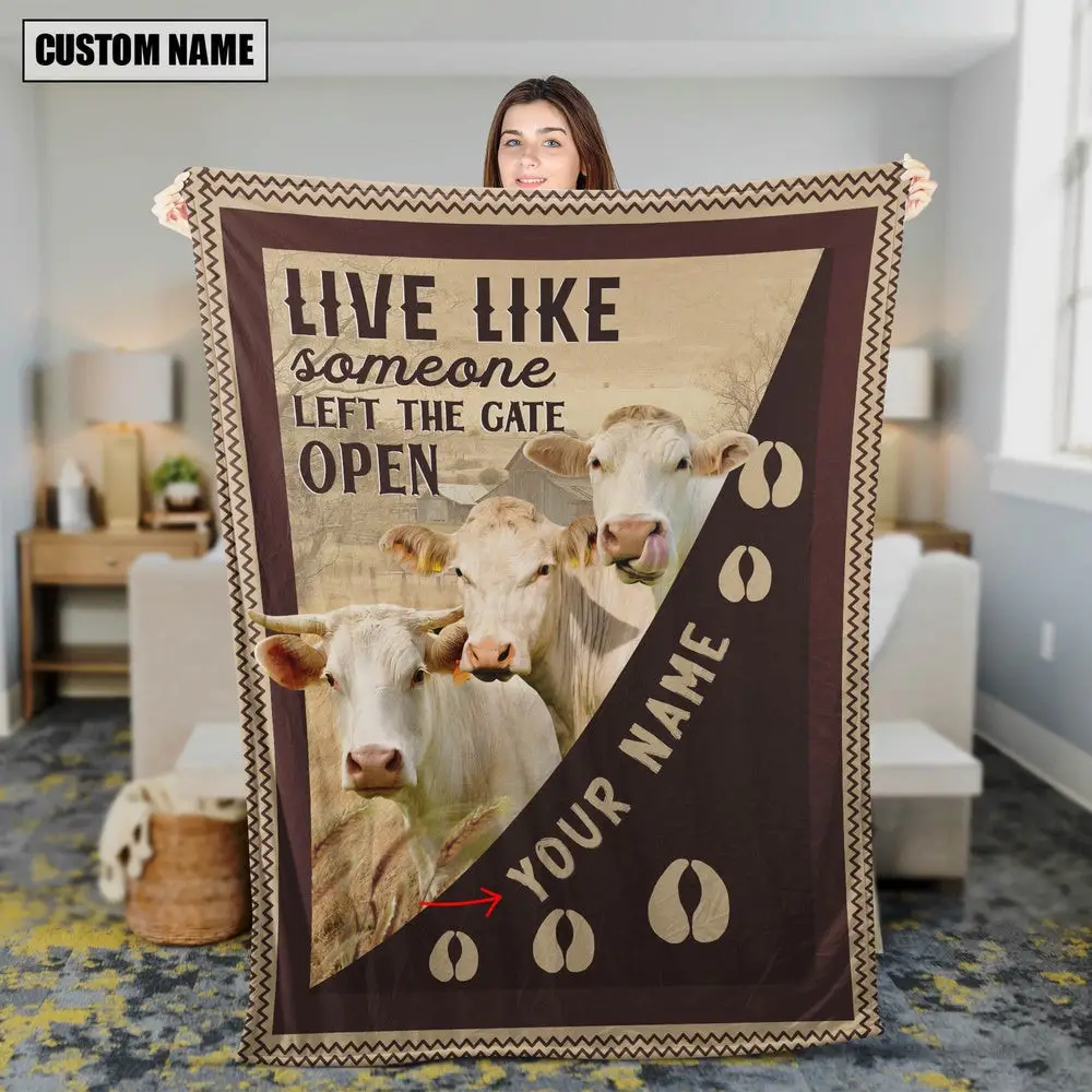Personalized Charolais Live Like Someone Left The Gate Open Blanket Family Holiday Gifts