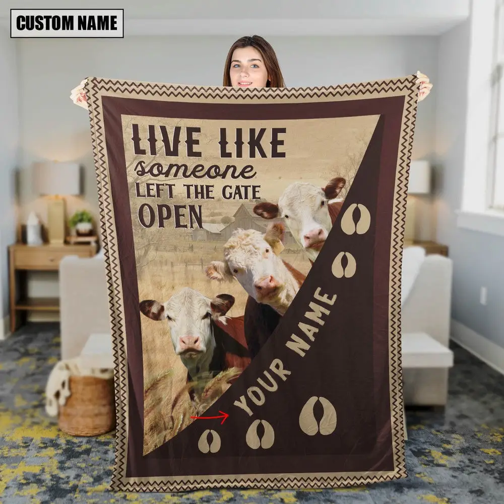Personalized Hereford Live Like Someone Left The Gate Open Blanket Family Holiday Gifts Personalized Hereford Live Like Someone Left The Gate Open Blanket Family Holiday Gifts - Image 1