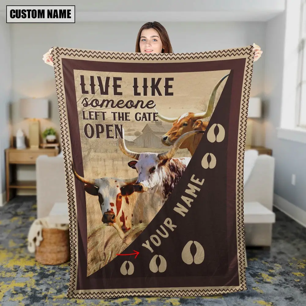 Personalized Texas Longhorn Live Like Someone Left The Gate Open Blanket Gift Ideas For Farmers
