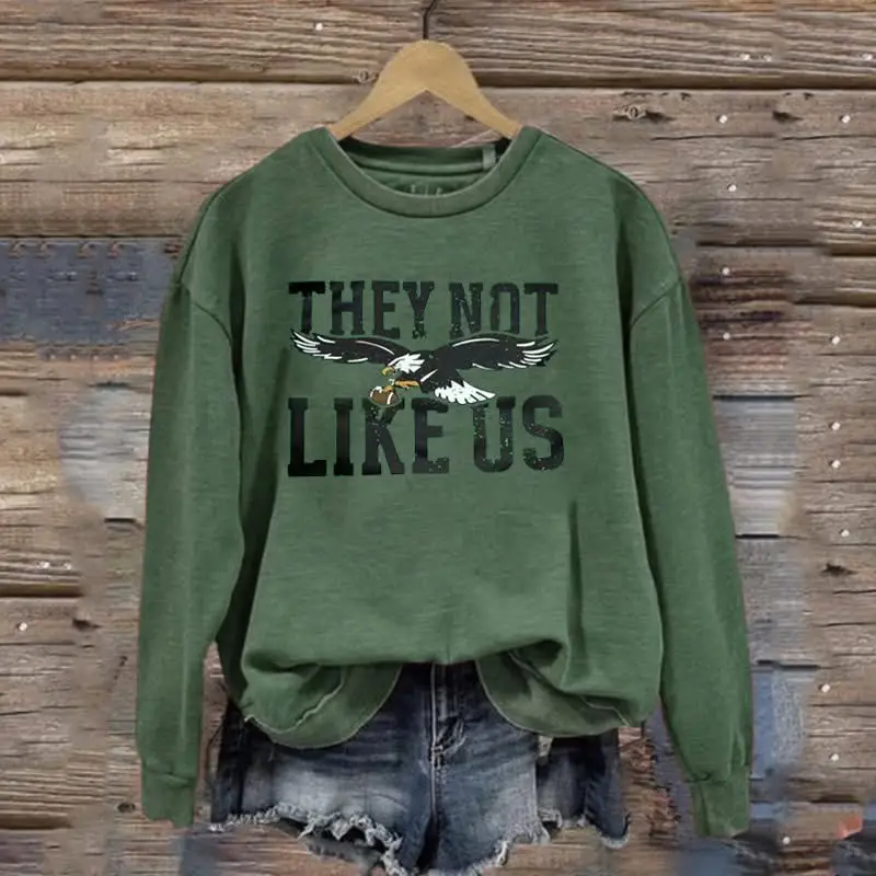 Philadelphia Eagles They Not Like Us Sweatshirt Football Game Day Outfits Eagles Fan Gift