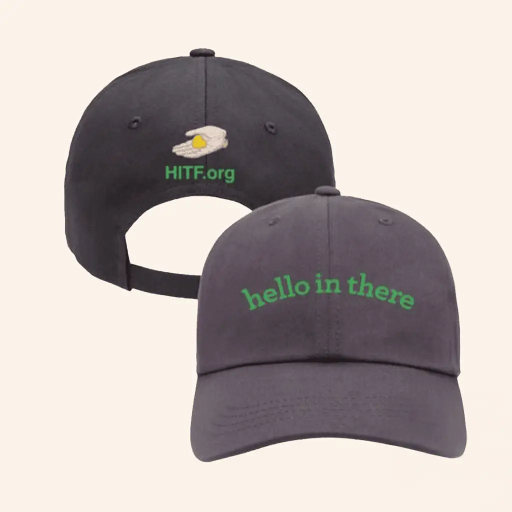 Port Merch Hello In There Foundation Hat Gifts For Him -WearandDecor