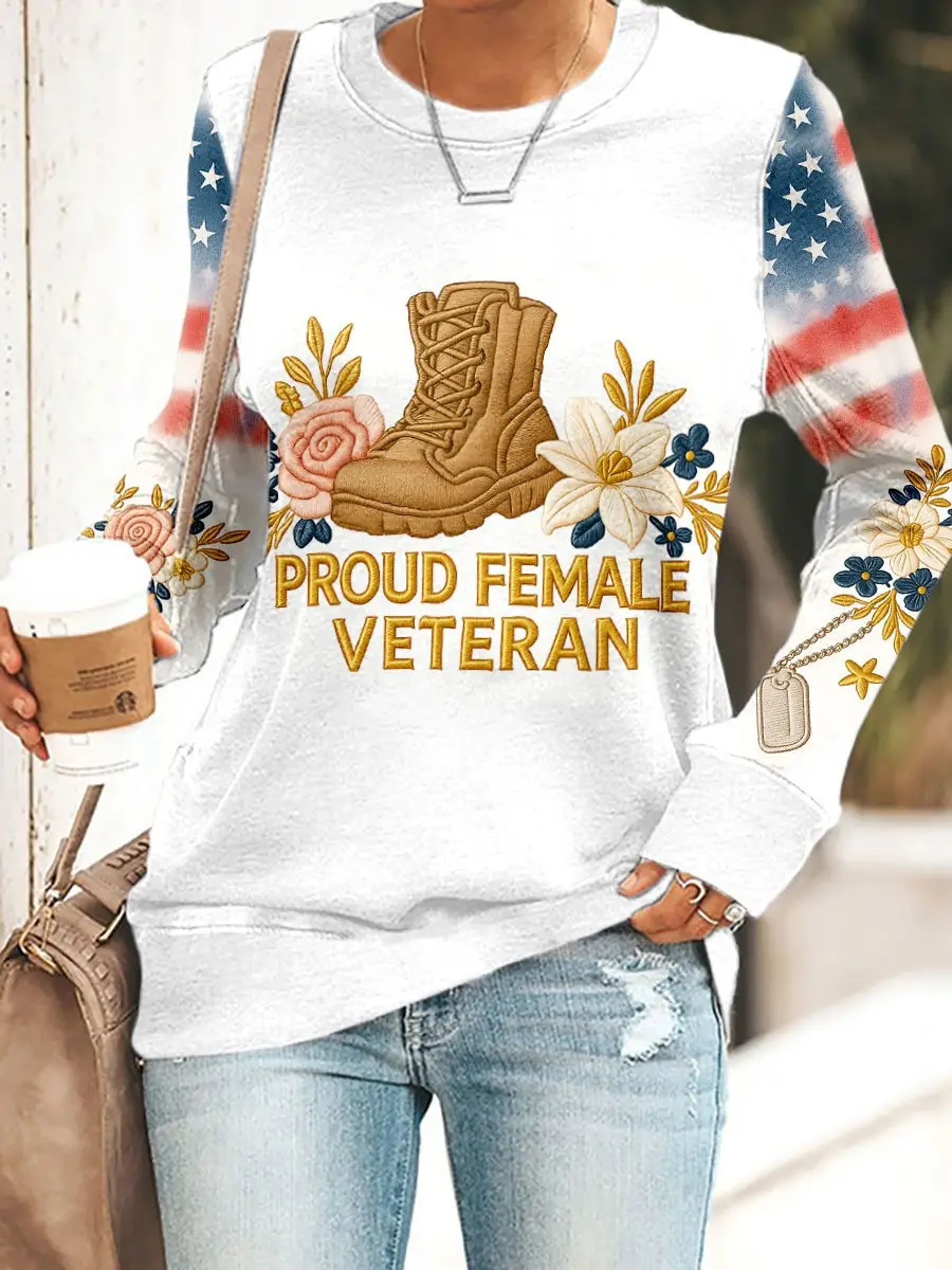 Proud Female Veteran Floral Sweatshirt Women's Patriotic Clothing Best Gifts For Her